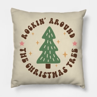 Rockin Around The Christmas Tree Pillow