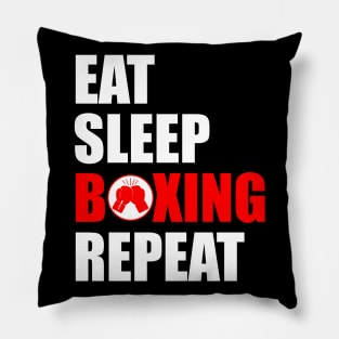 Eat sleep boxing repeat Pillow