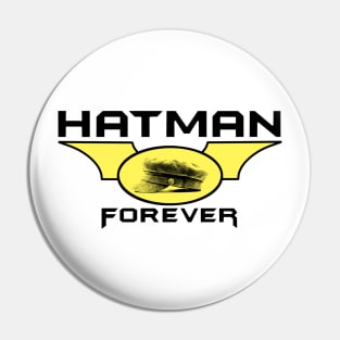 hat man forever Pin