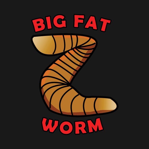 Big Fat Worm by Ink Ship Designs