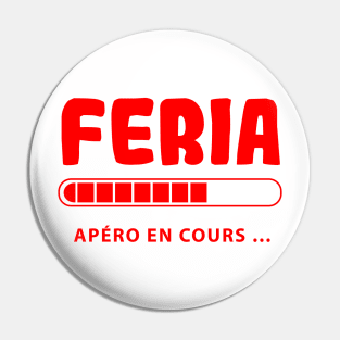 Feria apéro en cours alcool France Pin