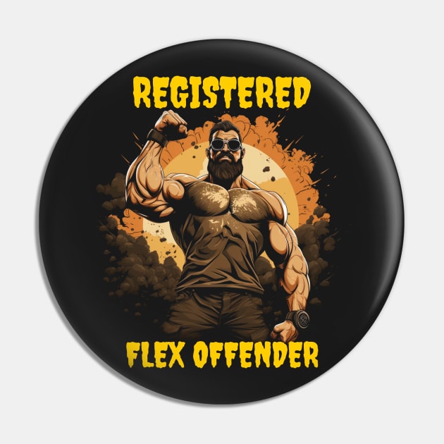 Registered flex offender Pin by Popstarbowser