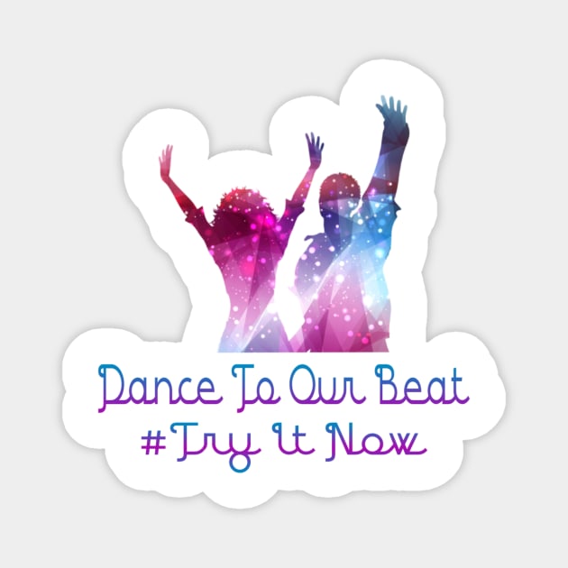 dance to our beat Magnet by ElRyan