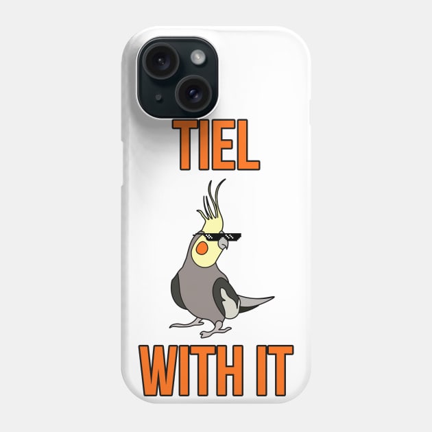 Tiel With It Funny Cockatiel Bird Thug Life Phone Case by charlescheshire