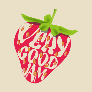 Very Good Jam  - Strawberry with Cutout Lettering T-Shirt