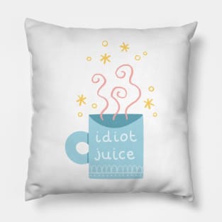 Idiot Juice Pillow