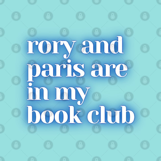 Rory and Paris Book Club Neon by Gilmore Book Club