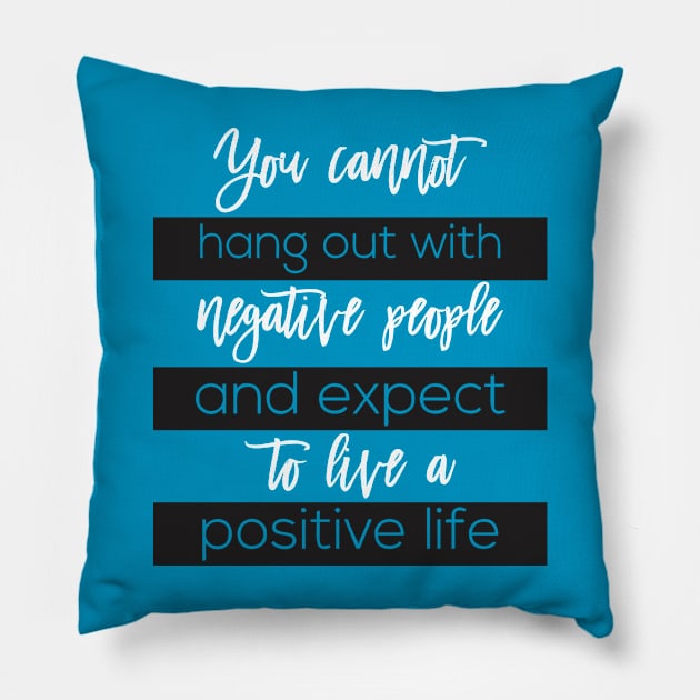 You cannot hang out Pillow by CreativeIkbar Prints