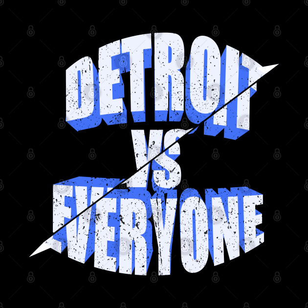 detroit vs everyone by jerrysanji