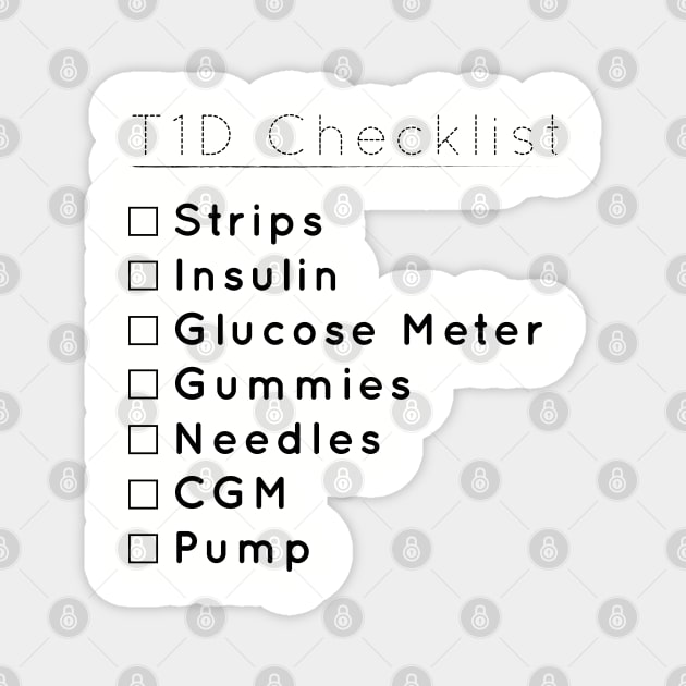 T1D checklist Magnet by areyoutypeone