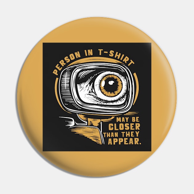 Person in the t-shirt may be closer than they appear Pin by Dizgraceland