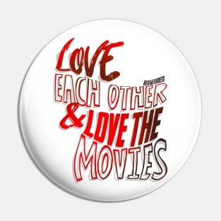 Love the Movies (R) Pin