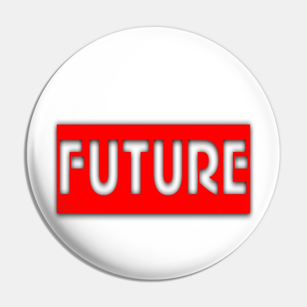 FUTURE Pin by Abu-Rose