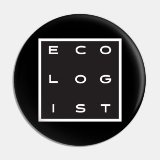 Ecologist Pin