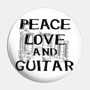 Peace love and guitar Pin