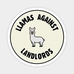 Llamas Against Landlords - Anti Landlord Magnet