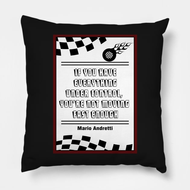 Mario Andretti Sports quotes Pillow by creativeideaz