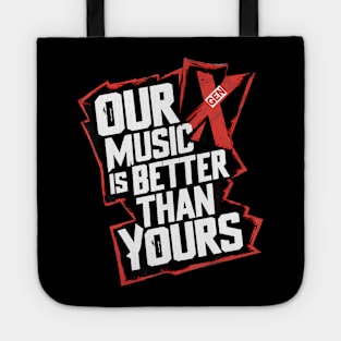 Out Music is better than your Tote