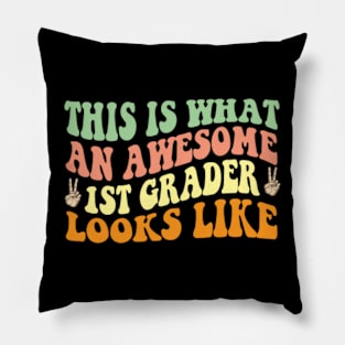 Retro This is what an Awesome 1st Grader Looks Like First Day Of School Pillow