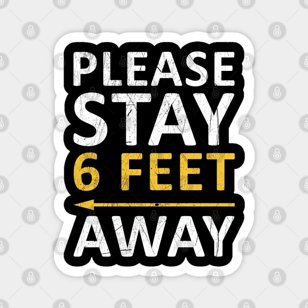 Please Stay 6 Feet Away Magnet by CF.LAB.DESIGN