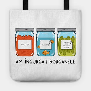 Am incurcat borcanele Tote