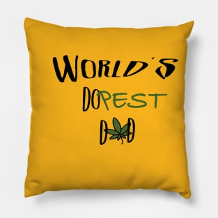 world's dopest dad Pillow