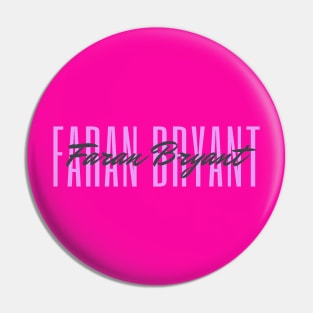 Faran Bryant Pin