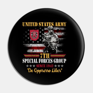 Proud US Army 7th Special Forces Group Flag "De Oppresso Liber" SFG - Gift for Veterans Day 4th of July or Patriotic Memorial Day Pin