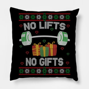 No Lifts No Gifts Pillow