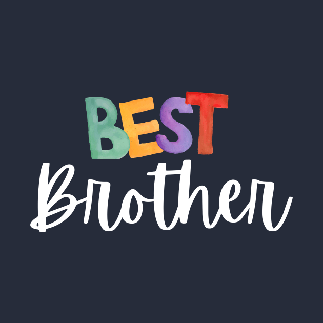 Best brother-brotherhood by Mia