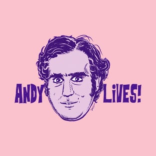 Andy Lives! T-Shirt