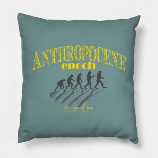 Anthropocene Epoch Pillow