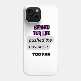 Banned Phone Case