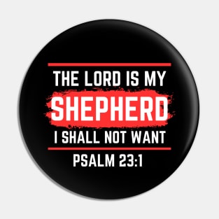 The Lord Is My Shepherd | Bible Verse Psalm 23:1 Pin