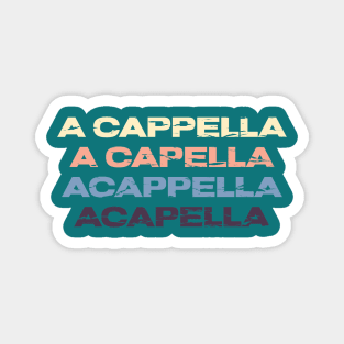 The Four A Cappellas Magnet