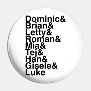 Fast and Furious Helvetica List Pin