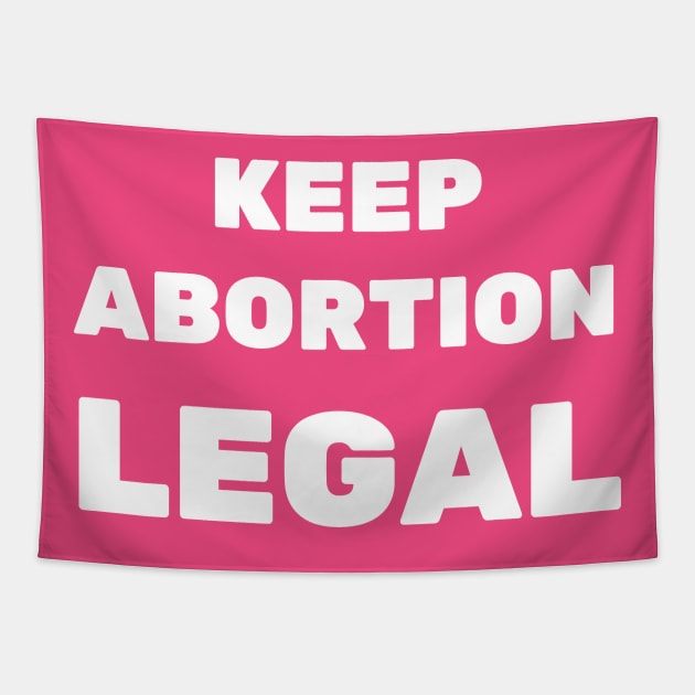 Keep Abortion Legal, My Body My Choice, Stop The Bans, War On Women, Keep Abortion Legal, Abortion Rights, Abortion shirt, Abortion Ban, Abortion mask, Anti abortion mask Tapestry by crocozen