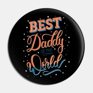 Best Daddy of the World Pin