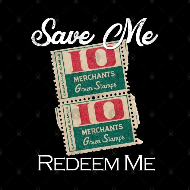 Save Me - Redeem Me! by Head Blaze