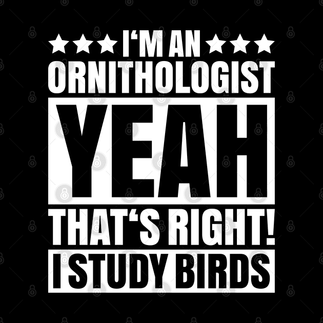 Ornithology Ornithologist Birds Bird Birding by Krautshirts