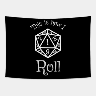 This is How I Roll (Crit Fail) - D20 Series Tapestry