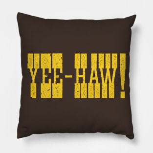 Yee-Haw! Pillow