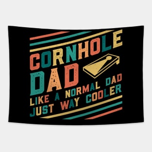 Cornhole Dad Like A Normal Dad Just Way Cooler Tapestry