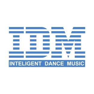 IDM: Intelegent Dance Music T-Shirt