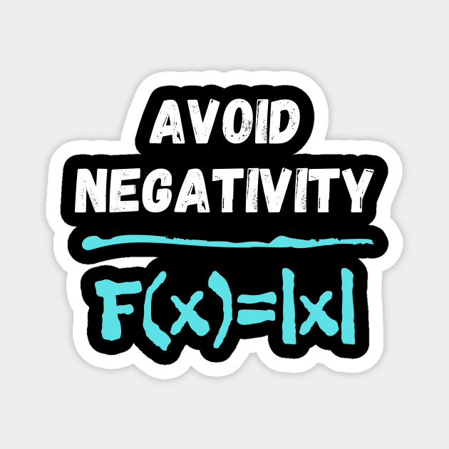 Avoid Negativity Formula Funny Math Equation Magnet by Foxxy Merch