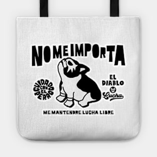 NO ME IMPORTA#2mono Tote