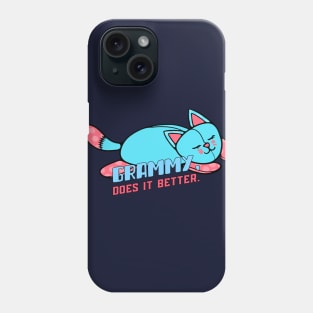 Grammy, Does It Better Phone Case