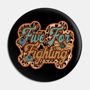 Vintage Five For Proud Name Fighting Personalized Birthday Retro Pin