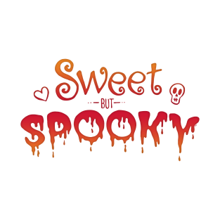 Sweet but Spooky - Orange T-Shirt