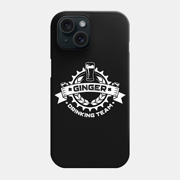 Ginger Drinking Team Irish St Patricks Day Phone Case by trendingoriginals